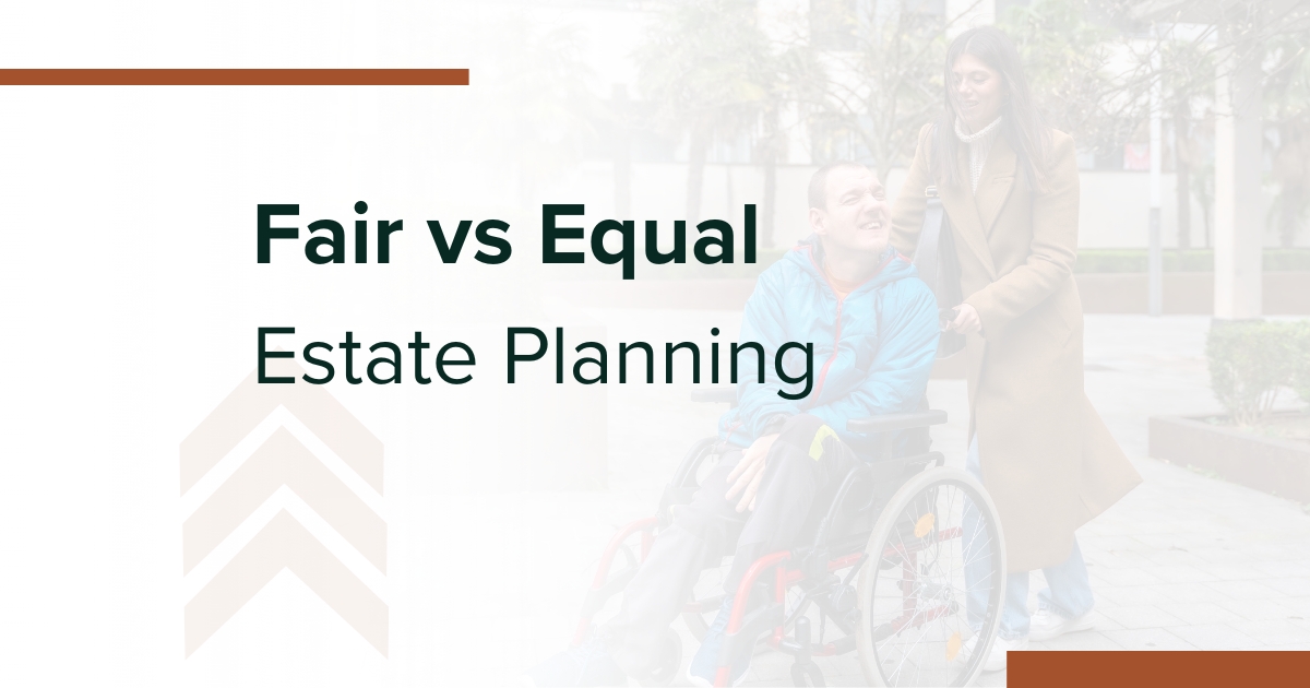 How to Divide an Inheritance Fairly: Fair vs Equal Estate Planning